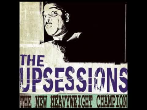 The Upsessions